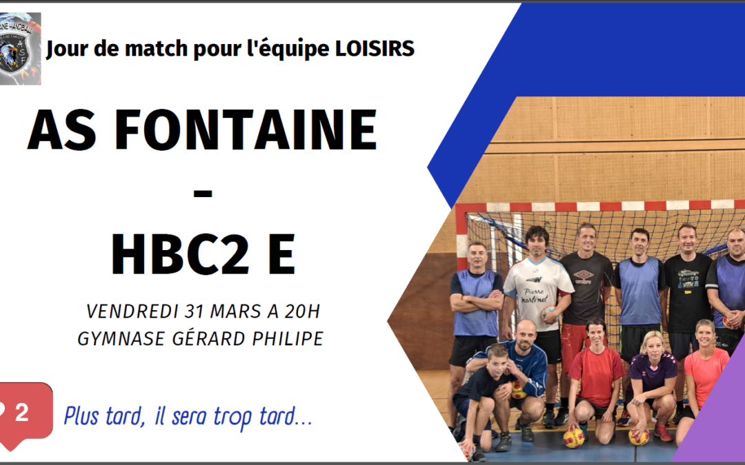 Match à venir – Equipe Loisirs – 31 mars 2023