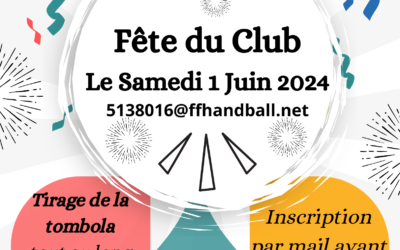 Samedi 1er juin : Fête du club